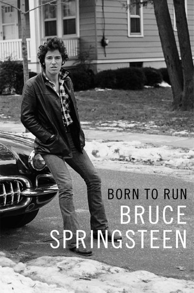 Cover of Bruce Springsteen's new book "Born to Run." (Courtesy Simon & Schuster)