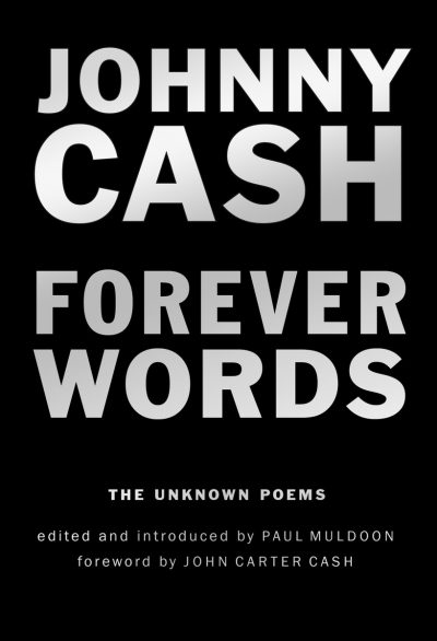 The cover of "Forever Words," by Johnny Cash. (Courtesy Blue Rider Press)