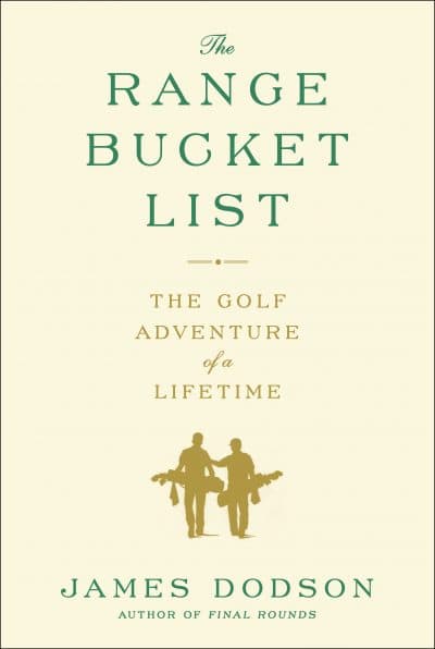 "The Range Bucket List," by James Dodson