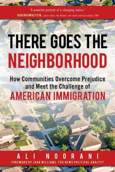 "There Goes The Neighborhood" by Ali Noorani (Courtesy Prometheus Books)