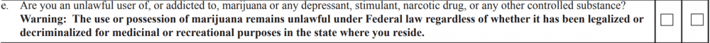 A question from the revised "Firearms Transaction Record" that must be completed by gun buyers and sellers. As of October 2016, it included new language related to marijuana use. (Form 4473/ATF)