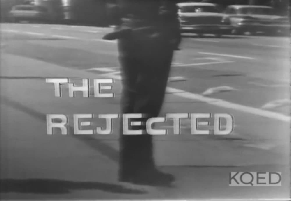 "The Rejected" was one of the first television documentaries to openly address sexual orientation. (KQED)