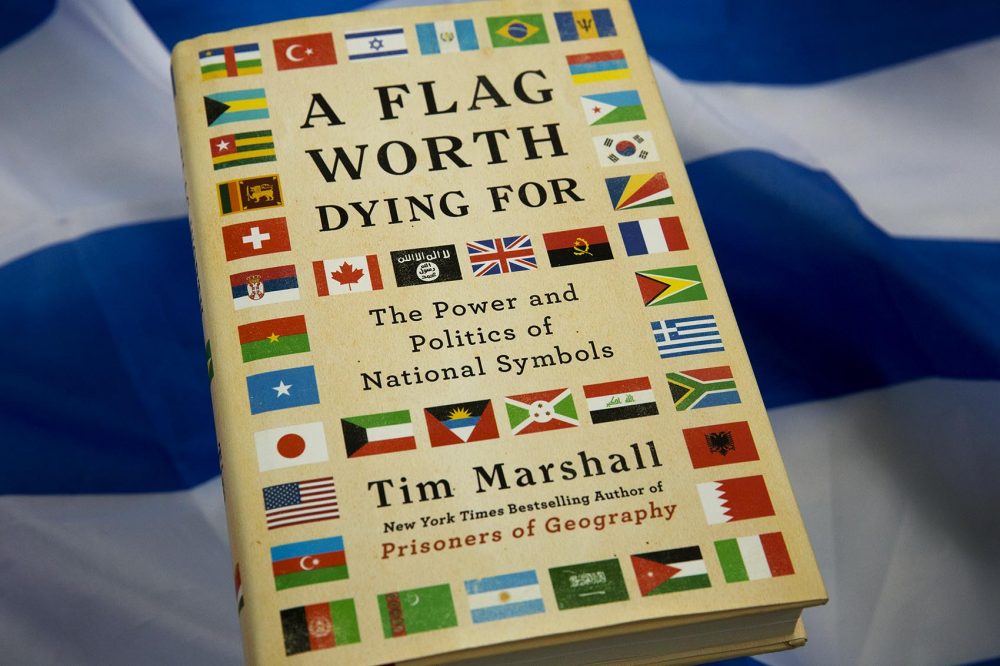 "A Flag Worth Dying For," by Tim Marshall. (Robin Lubbock/WBUR)