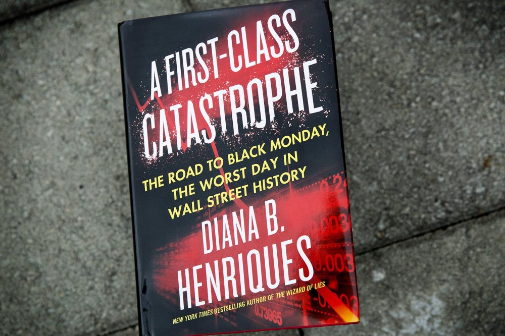 "A First-Class Catastrophe," by Diana B. Henriques. (Robin Lubbock/WBUR)