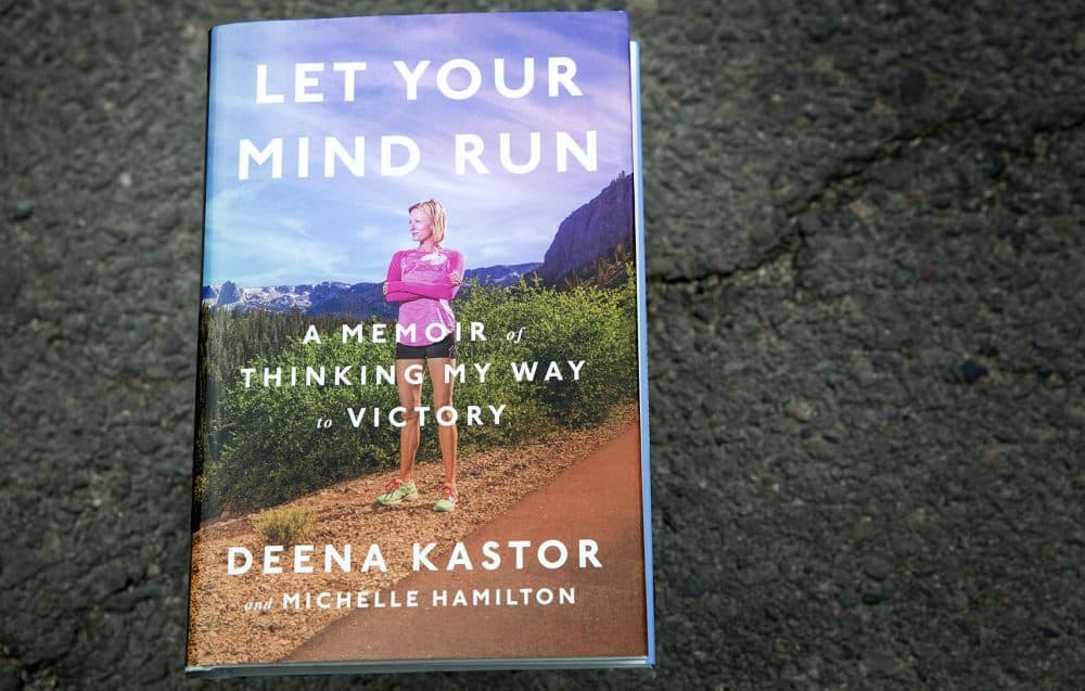 "Let Your Mind Run," by Deena Kastor and Michelle Hamilton. (Robin Lubbock/WBUR)