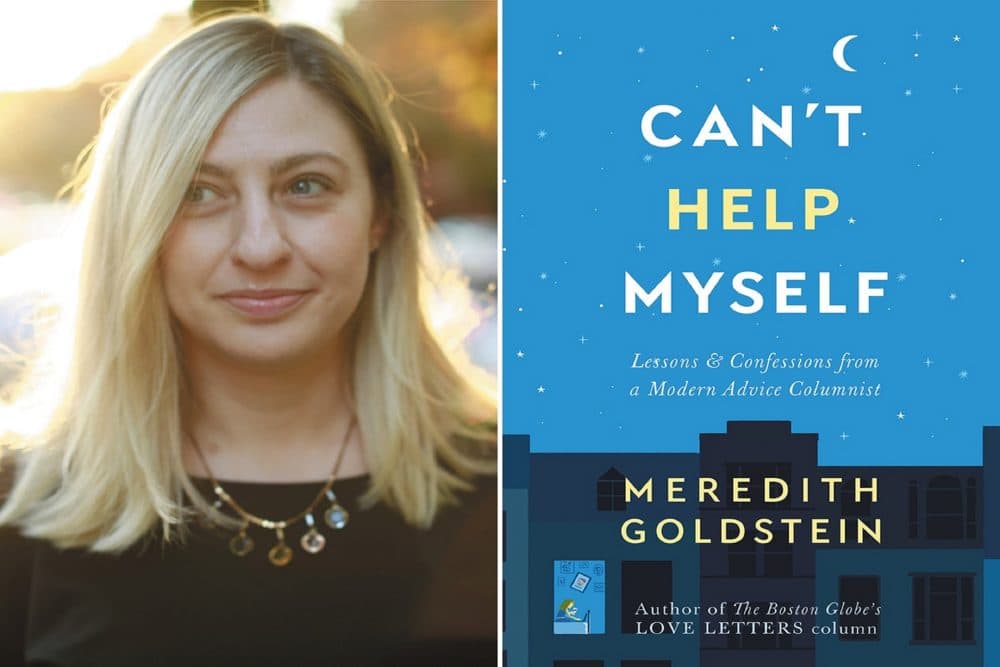 Meredith Goldstein and the cover of her book, "Can’t Help Myself: Lessons & Confessions from a Modern Advice Columnist" (Courtesy)