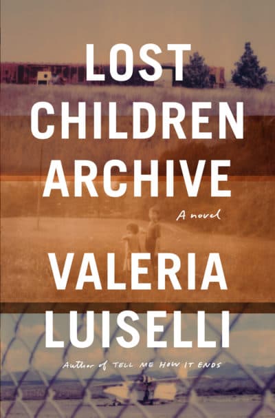Valeria Luiselli's "Lost Children Archive." (Courtesy)