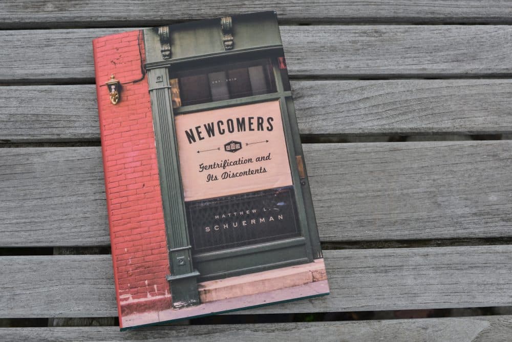 "Newcomers: Gentrification And Its Discontents" by Matthew Schuerman. (Allison Hagan/Here & Now)