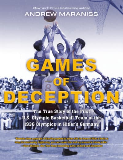 "Games of Deception," by Andrew Maraniss