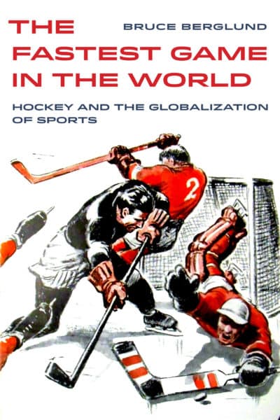 "The Fast Game In The World" by Bruce Berglund