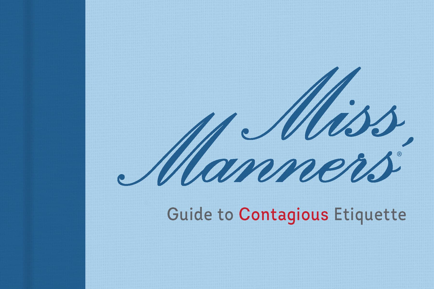 Miss Manners Updates Etiquette Guidelines For The COVID19 Age NCPR News