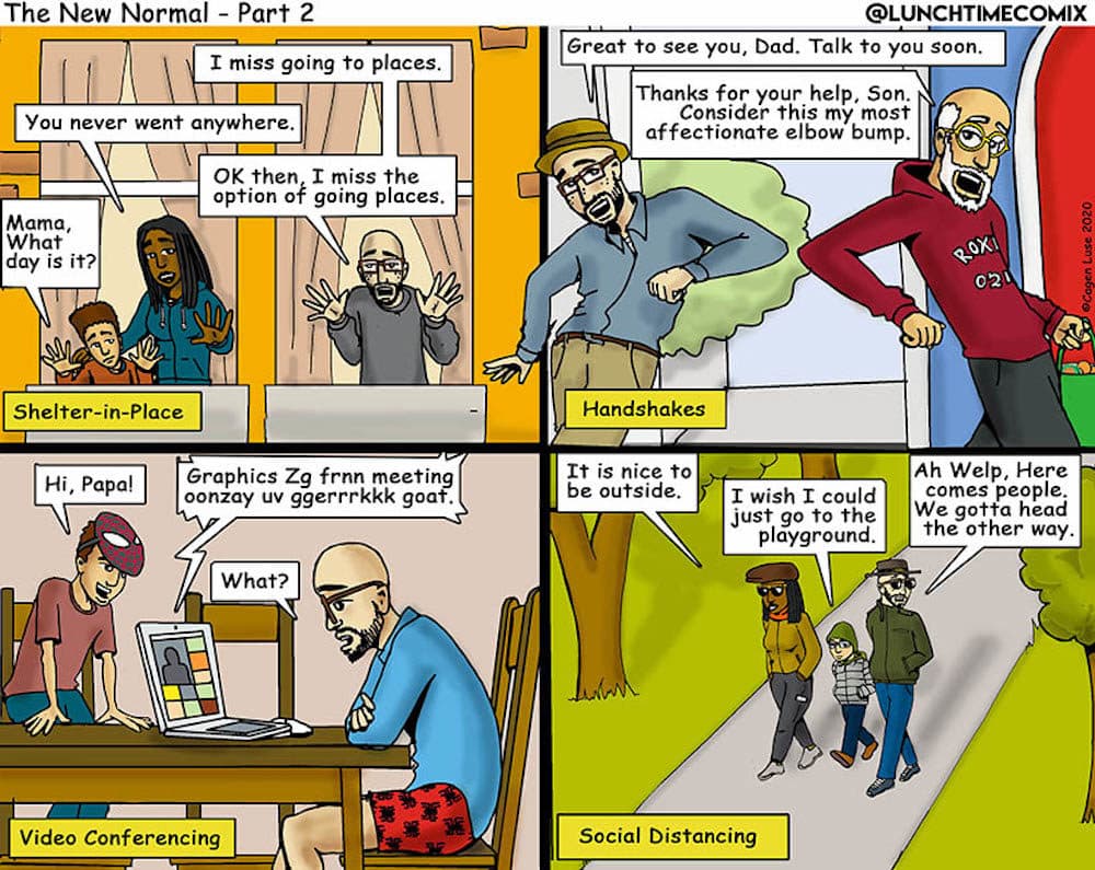 Part 2 of the Cagen Luse comic series "The new normal." (Courtesy of Cagen Luse)