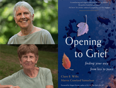 Claire Willis (upper left) and Marnie Crawford Samuelson (bottom left) with their book, "Opening to Grief."