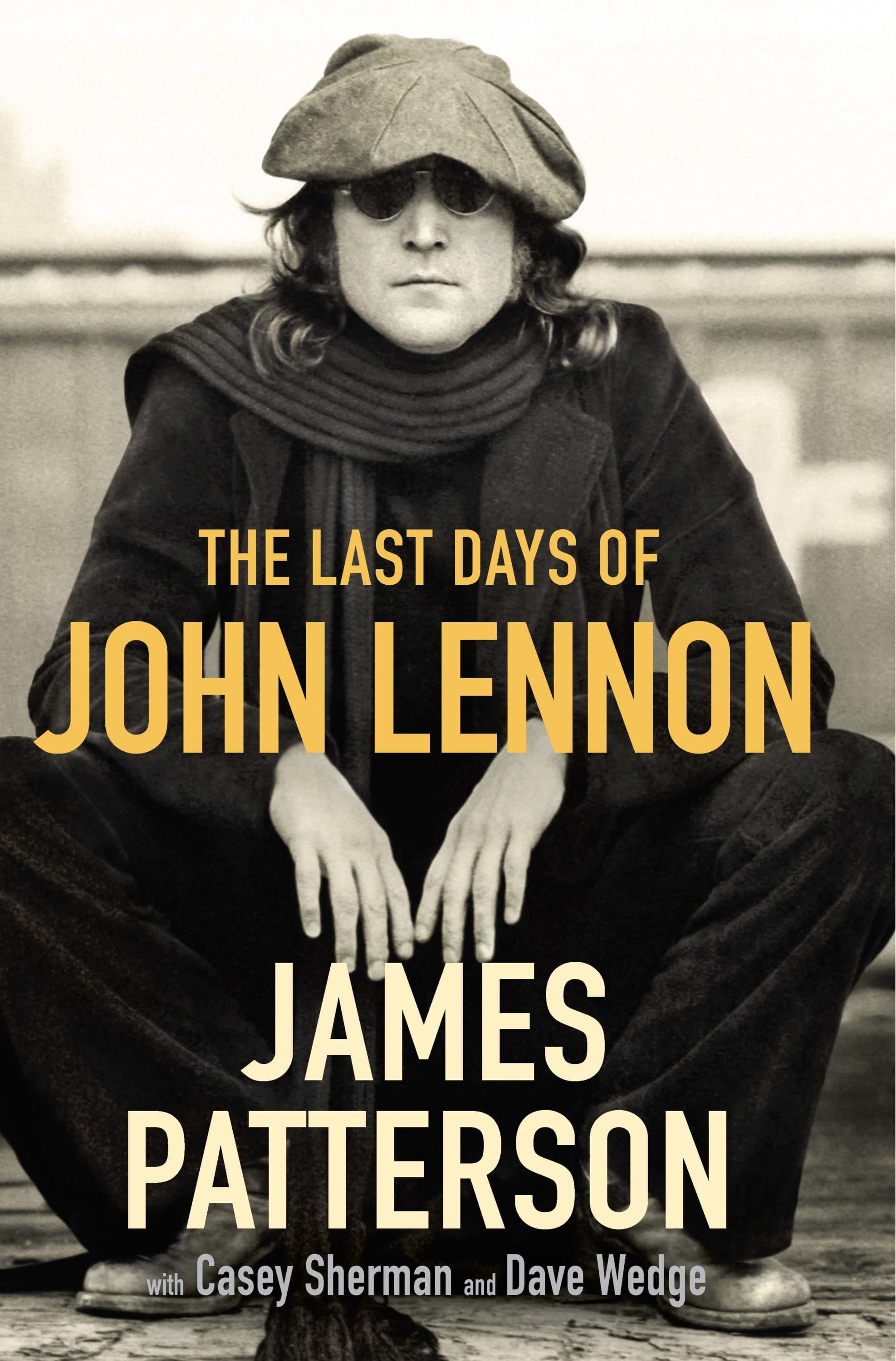 Author James Patterson Explores The Last Days Of John Lennon 40 Years After His Assassination The Artery
