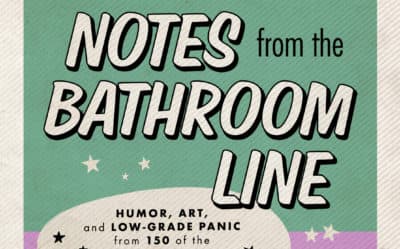 "Notes From the Bathroom Line: Humor, Art, and Low-grade Panic from 150 of the Funniest Women in Comedy." (Courtesy)