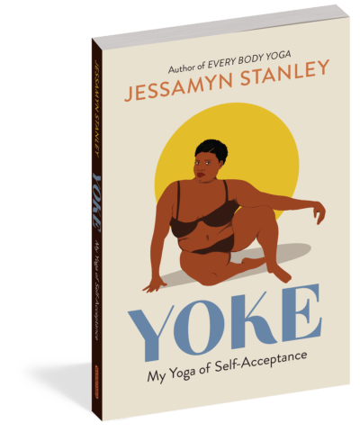 "Yoke" by Jessamyn Stanley (Courtesy)