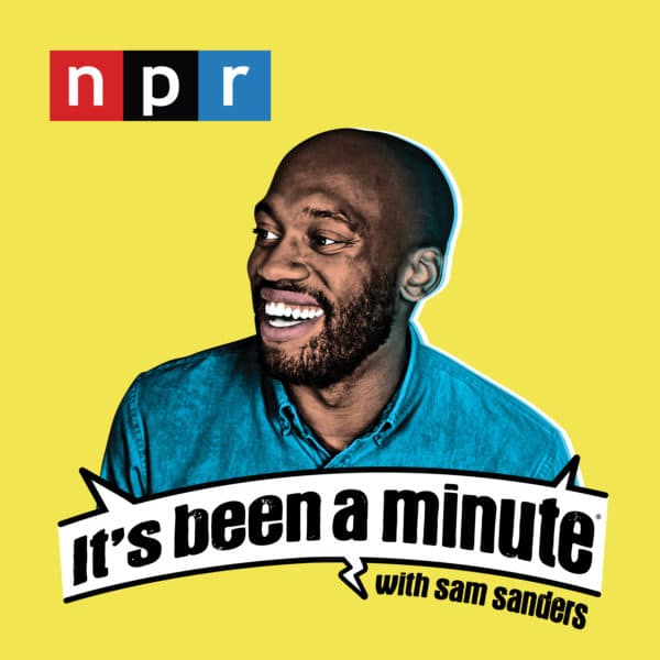 It's Been A Minute with Sam Sanders