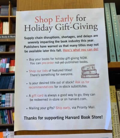 A sign at Harvard Book Store in Cambridge warning holiday shoppers about the book shortage. (Kalyani Saxena/Here & Now)