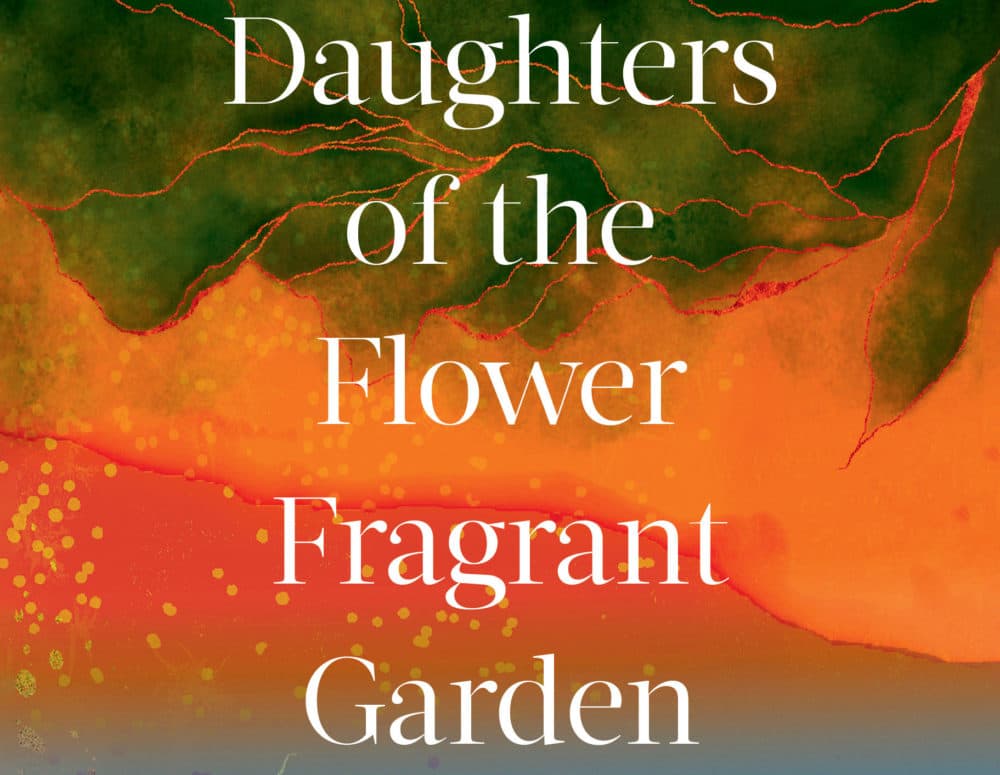 ‘Daughters of the Flower Fragrant Garden’ tells the story of sisters divided by China’s civil war
